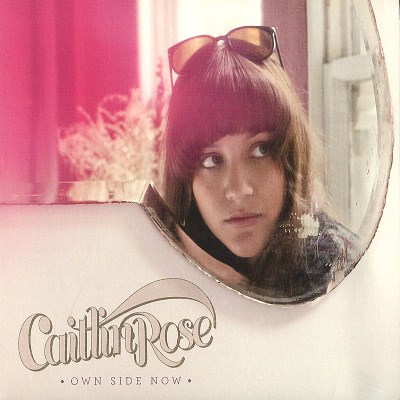 Caitlin Rose/Own Side Now@Import-Eu